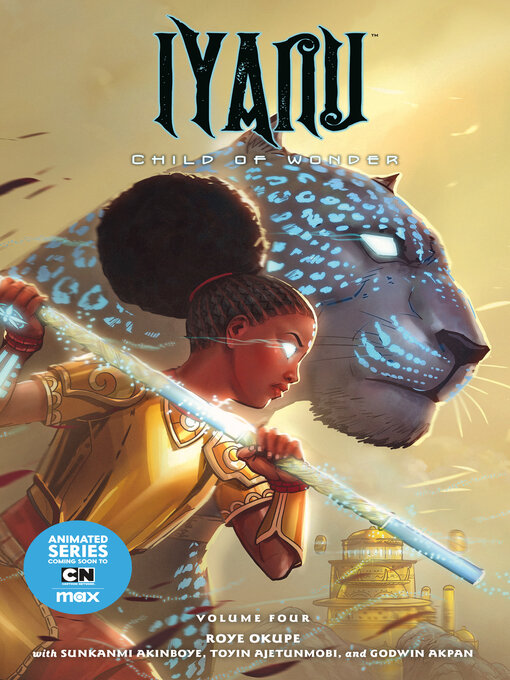 Title details for Iyanu: Child of Wonder, Volume 4 by Roye Okupe - Available